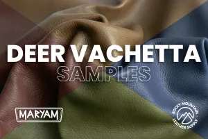 Maryam - Deer Vachetta - Veg Tanned Premium Leather (SAMPLES)